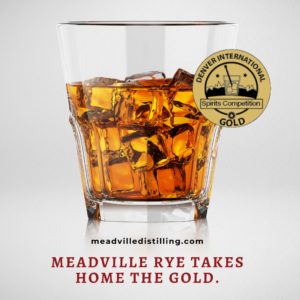 Meadville Rye Whiskey Denver International Spirit Gold Award